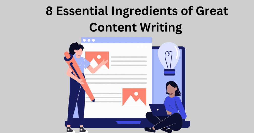 8 essential elements of great content writing