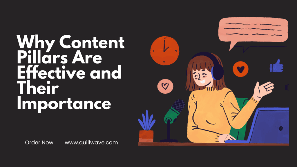 Why Content Pillars are Effective and their Importance