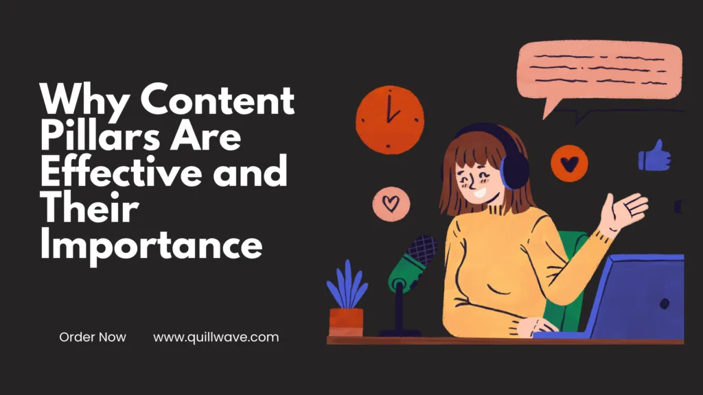 Why Content Pillars are Effective and their Importance