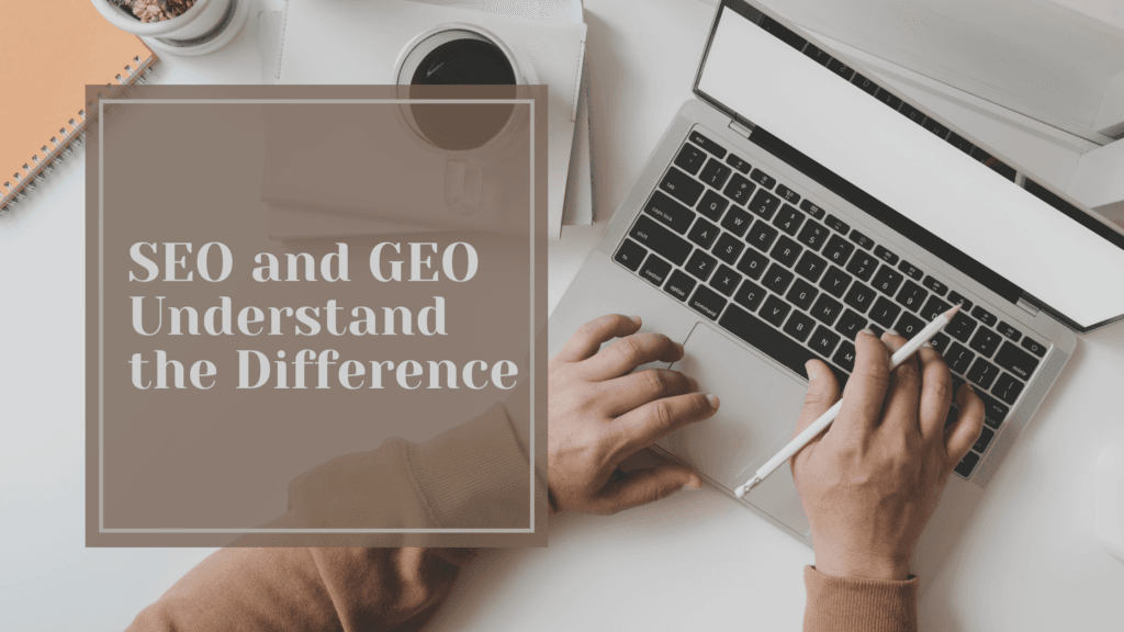 GEO and SEO - Understand the Difference