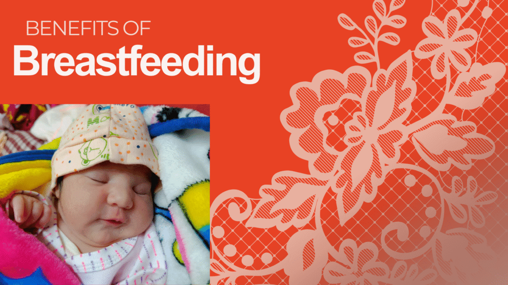 Benefits of Breastfeeding