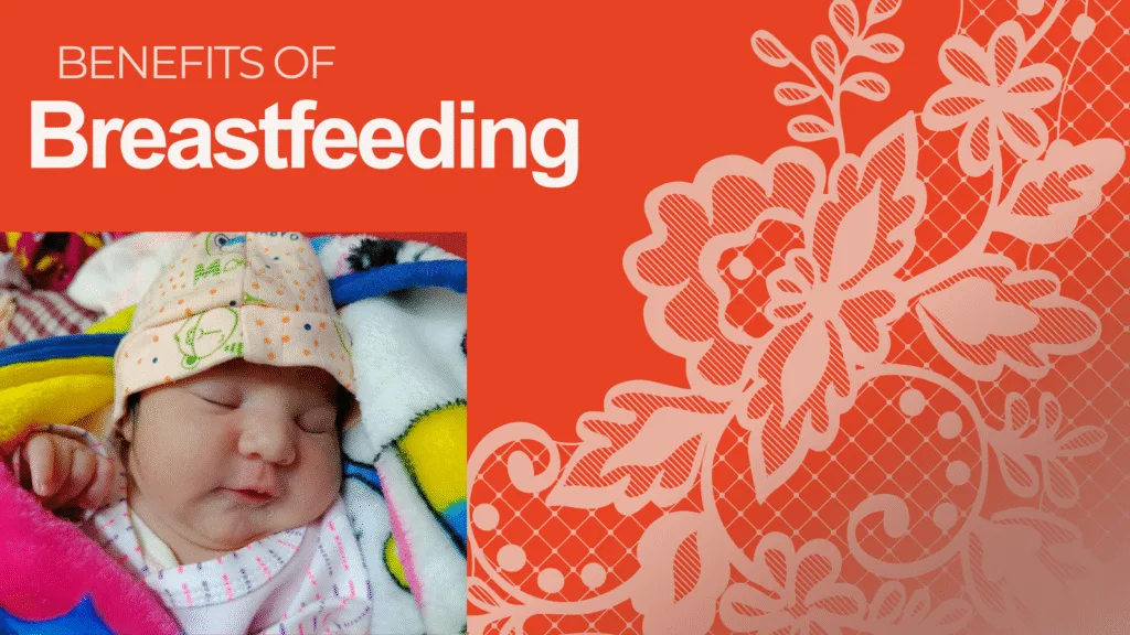 Benefits of Breastfeeding